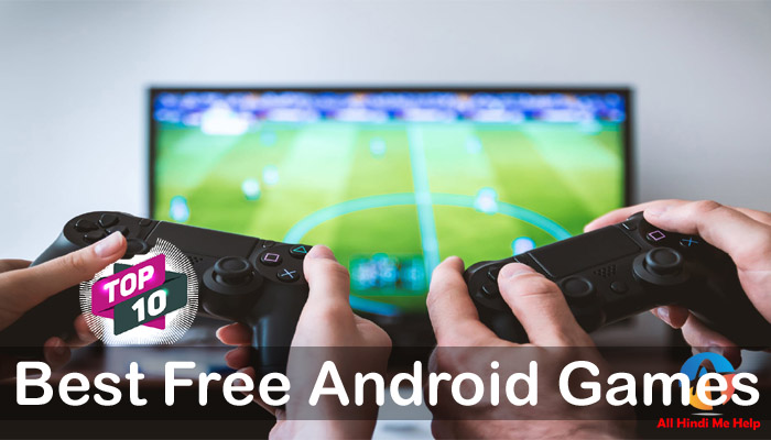 Best Free Android Games in Hindi