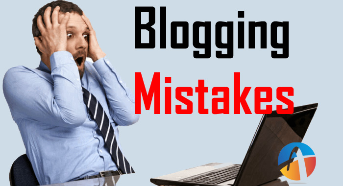 Blog Mistakes: Blogging Ye 7 Galtiya Kabhi Na Kare