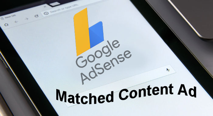 Google AdSense Matched Content Ad Ki Puri Jankari